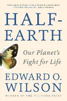 Edward O. Wilson - Half-Earth: Our Planet´s Fight for Life - 9781631492525 - V9781631492525