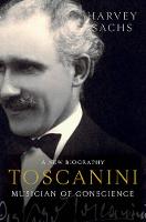 Harvey Sachs - Toscanini: Musician of Conscience - 9781631492716 - V9781631492716