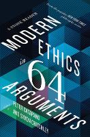 Peter Catapano (Ed.) - Modern Ethics in 77 Arguments: A Stone Reader - 9781631492983 - V9781631492983