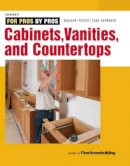 Fine Homebuildi - Cabinets, Vanities, and Countertops - 9781631861611 - V9781631861611