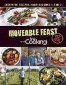 Fine Cooking - Moveable Feast with Fine Cooking Cookbook - 9781631863738 - V9781631863738