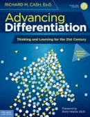 Cash Ed.D., Richard M. - Advancing Differentiation: Thinking and Learning for the 21st Century - 9781631981418 - V9781631981418