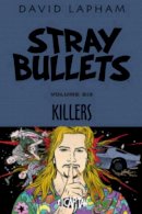 David Lapham - Stray Bullets Volume 6 - 9781632152152 - V9781632152152