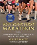 Grete Waitz - Run Your First Marathon: Everything You Need to Know to Reach the Finish Line - 9781632203564 - V9781632203564