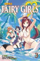 Hiro Mashima - Fairy Girls 3 (fairy Tail) - 9781632363329 - V9781632363329