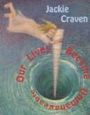 Jackie Craven - Our Lives Became Unmanageable - 9781632430274 - V9781632430274