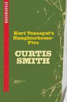Curtis Smith - Kurt Vonnegut´s Slaughterhouse-five: Bookmarked - 9781632460110 - V9781632460110