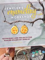 Pauline Warg - Jeweler´s Enameling Workshop: Techniques and Projects for Making Enameled Jewelry - 9781632500007 - V9781632500007