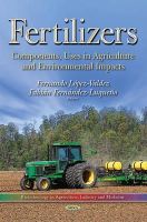 Fernando Lopez-Valdez (Ed.) - Fertilizers: Components, Uses in Agriculture and Environmental Impacts - 9781633210516 - V9781633210516