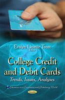 Trent E.l. - College Credit & Debit Cards: Trends, Issues, Analyses - 9781633211162 - V9781633211162