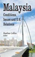 Paulina Collins - Malaysia: Conditions, Issues & U.S. Relations - 9781633212275 - V9781633212275