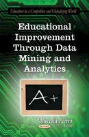 Marcella Pietro (Ed.) - Educational Improvement Through Data Mining & Analytics - 9781633213586 - V9781633213586
