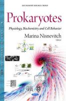 Marina Nisnevitch - Prokaryotes: Physiology, Biochemistry & Cell Behavior - 9781633215924 - V9781633215924