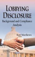 Keri Matthews - Lobbying Disclosure: Background & Compliance Analysis - 9781633217775 - V9781633217775