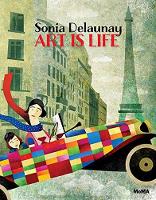 Cara Manes - Sonia Delaunay: A Life of Color - 9781633450240 - V9781633450240