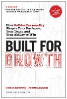 Chris Kuenne - Built for Growth: How Builder Personality Shapes Your Business, Your Team, and Your Ability to Win - 9781633692763 - V9781633692763