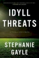 Stephanie Gayle - Idyll Threats - 9781633880788 - V9781633880788