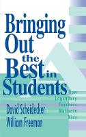 David Scheidecker - Bringing Out the Best in Students: How Legendary Teachers Motivate Kids - 9781634503143 - V9781634503143