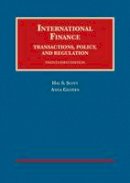 Hal S. Scott - International Finance, Transactions, Policy, and Regulation - 9781634602044 - V9781634602044