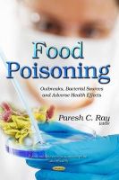 Paresh Ray (Ed.) - Food Poisoning: Outbreaks, Bacterial Sources & Adverse Health Effects - 9781634631662 - V9781634631662
