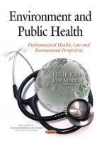 I Leslie Rubin - Environment and Public Health: Environmental Health, Law and International Perspectives - 9781634631679 - V9781634631679