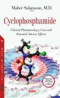 Maher Salamoon - Cyclophosphamide: Clinical Pharmacology, Uses & Potential Adverse Effects - 9781634635813 - V9781634635813