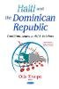 Otis Thorpe - Haiti and the Dominican Republic: Conditions, Issues, and U.s. Relations - 9781634635905 - V9781634635905