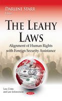 Darlene Starr - Leahy Laws: Alignment of Human Rights with Foreign Security Assistance - 9781634635943 - V9781634635943