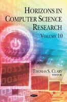 Thomass Clary - Horizons in Computer Science Research: Volume 10 - 9781634637404 - V9781634637404