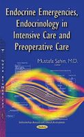 Mustafa Sahin - Endocrine Emergencies, Endocrinology in Intensive Care and Preoperative Care - 9781634637459 - V9781634637459
