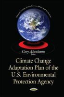 Cory Abrahams - Climate Change Adaptation Plan of the U.s. Environmental Protection Agency - 9781634638395 - V9781634638395