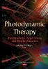 Adrian G Hugo - Photodynamic Therapy: Fundamentals, Applications and Health Outcomes - 9781634638579 - V9781634638579