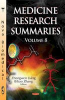 Zhongwen Li Ng - Medicine Research Summaries: Volume 8 - 9781634639521 - V9781634639521