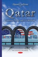 Donald Sullivan - Qatar: Conditions, Issues, and U.s. Relations - 9781634820103 - V9781634820103