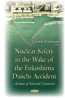Glenn Freeman - Nuclear Safety in the Wake of the Fukushima Daiichi Accident: Actions of Selected Countries - 9781634822800 - V9781634822800