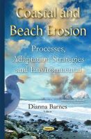 Dianna Barnes (Ed.) - Coastal & Beach Erosion: Processes, Adaptation Strategies & Environmental Impacts - 9781634823074 - V9781634823074