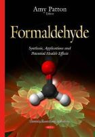 Amy Patton - Formaldehyde: Synthesis, Applications and Potential Health Effects - 9781634824125 - V9781634824125