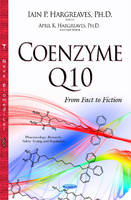 Iainp Hargreaves - Coenzyme Q10: From Fact to Fiction - 9781634828222 - V9781634828222