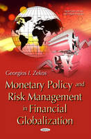 Georgios I. Zekos - Monetary Policy & Risk Management in Financial Globalization - 9781634828956 - V9781634828956