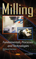 Melissa Ramirez - Milling Fundamentals, Processes & Technologies - 9781634830225 - V9781634830225