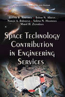 Rustam B. Rustamov - Space Technology Contribution in Engineering Services - 9781634830331 - V9781634830331