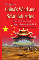 Schwartz , Rita - Chinas Wind & Solar Industries - 9781634831666 - V9781634831666