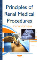 Ioannis Griveas - Principles of Renal Medical Procedures - 9781634832229 - V9781634832229