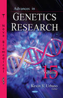 Kevin V. Urbano (Ed.) - Advances in Genetics Research: Volume 15 - 9781634832847 - V9781634832847