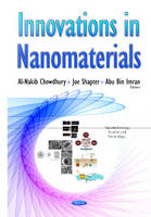 Al-Nakib Chowdhury - Innovations in Nanomaterials - 9781634835480 - V9781634835480