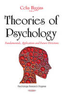 Celia Higgins (Ed.) - Theories of Psychology: Fundamentals, Applications & Future Directions - 9781634838771 - V9781634838771