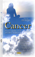 Breanne Lechner (Ed.) - Cancer: Survival, Quality of Life & Ethical Implications - 9781634839051 - V9781634839051