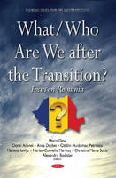 Marin Dinu (Ed.) - What/Who Are We After the Transition?: Focus on Romania - 9781634839471 - V9781634839471