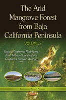  Riosmena-Rodriguez - Arid Mangrove Forest from Baja California Peninsula: Volume 2 - 9781634842235 - V9781634842235