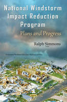Ralph Simmons - National Windstorm Impact Reduction Program: Plans & Progress - 9781634842914 - V9781634842914